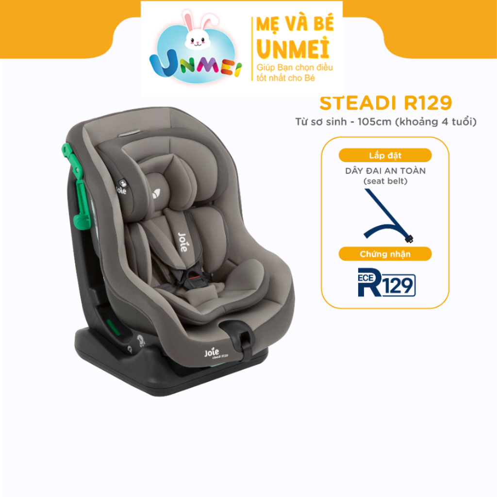 Ghế ngồi ô tô cho bé Joie Steadi R129 | Ghế ngồi xe ô tô cho bé sơ sinh đến khoảng 4 tuổi